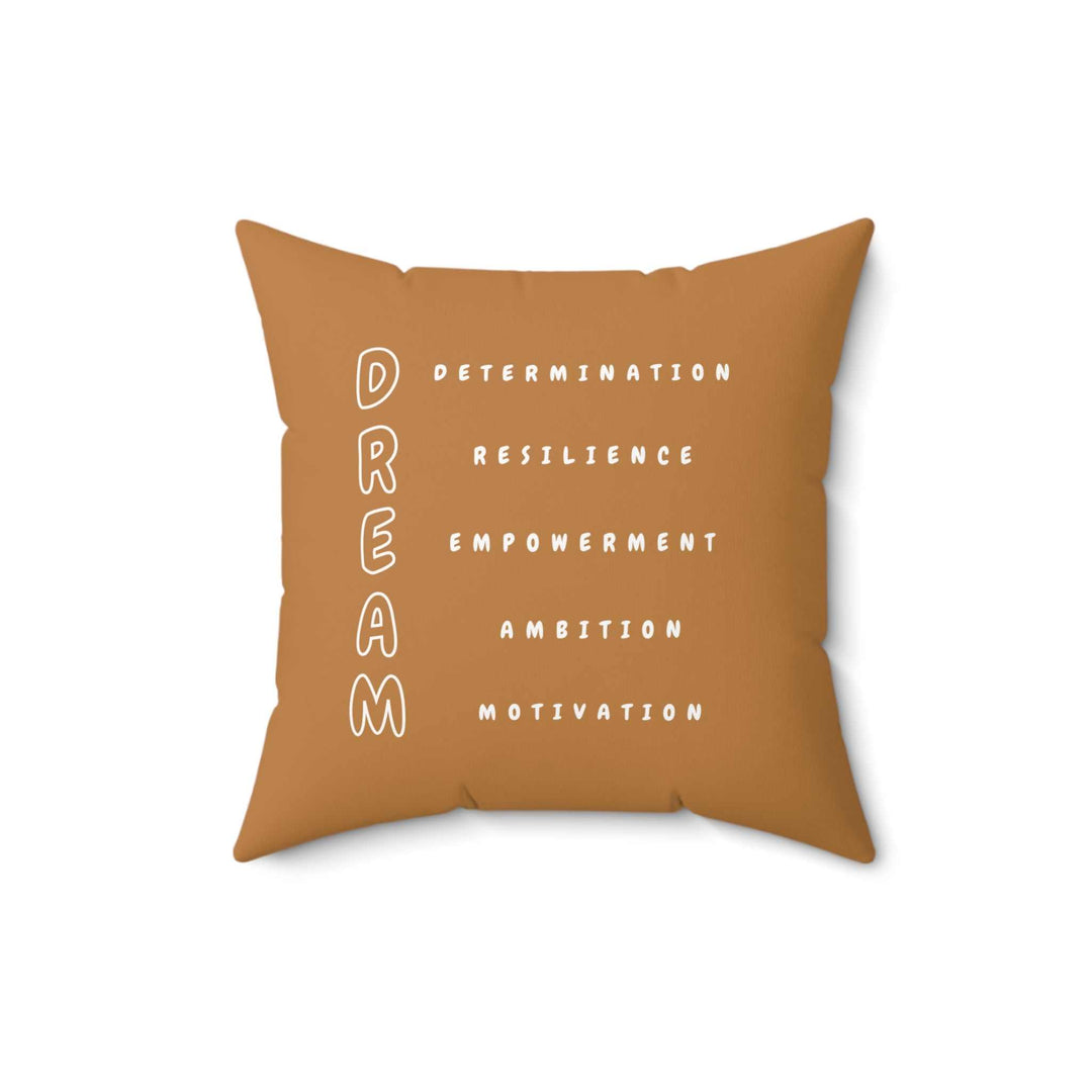 Brown decorative Dream Pillow with motivational words determination, resilience, empowerment, ambition, and motivation printed in white