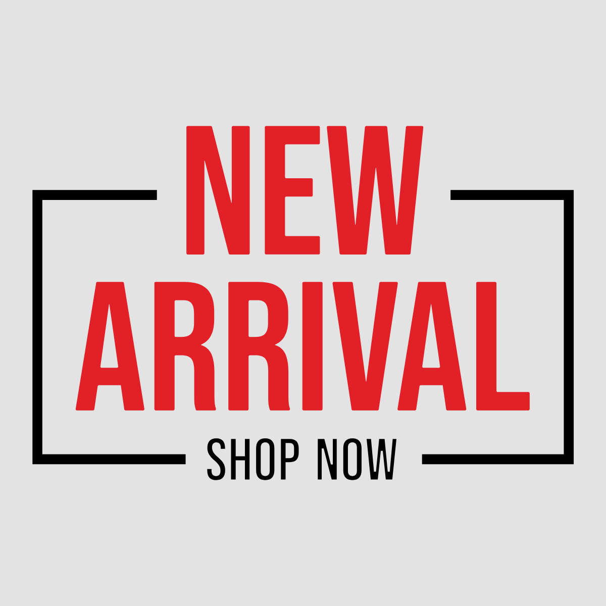 New Arrivals Collection