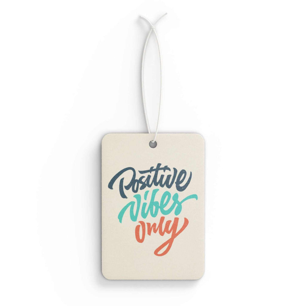 Positive Vibes Only car air freshener with motivational text, hanging scent for fresh car interior