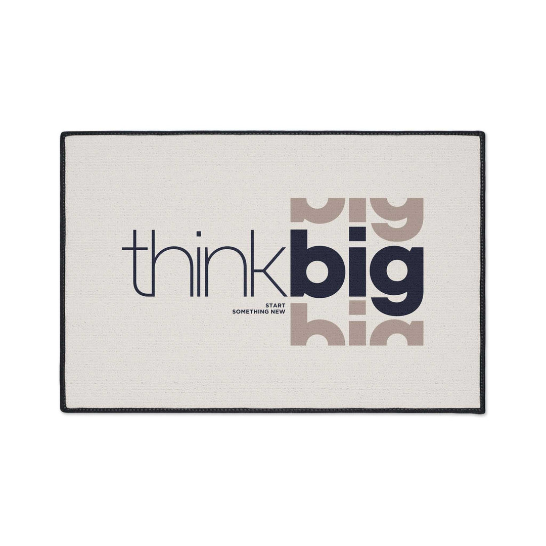 Think Big Floor Mat with non-slip backing, 100% polyester, black trim, custom printed design