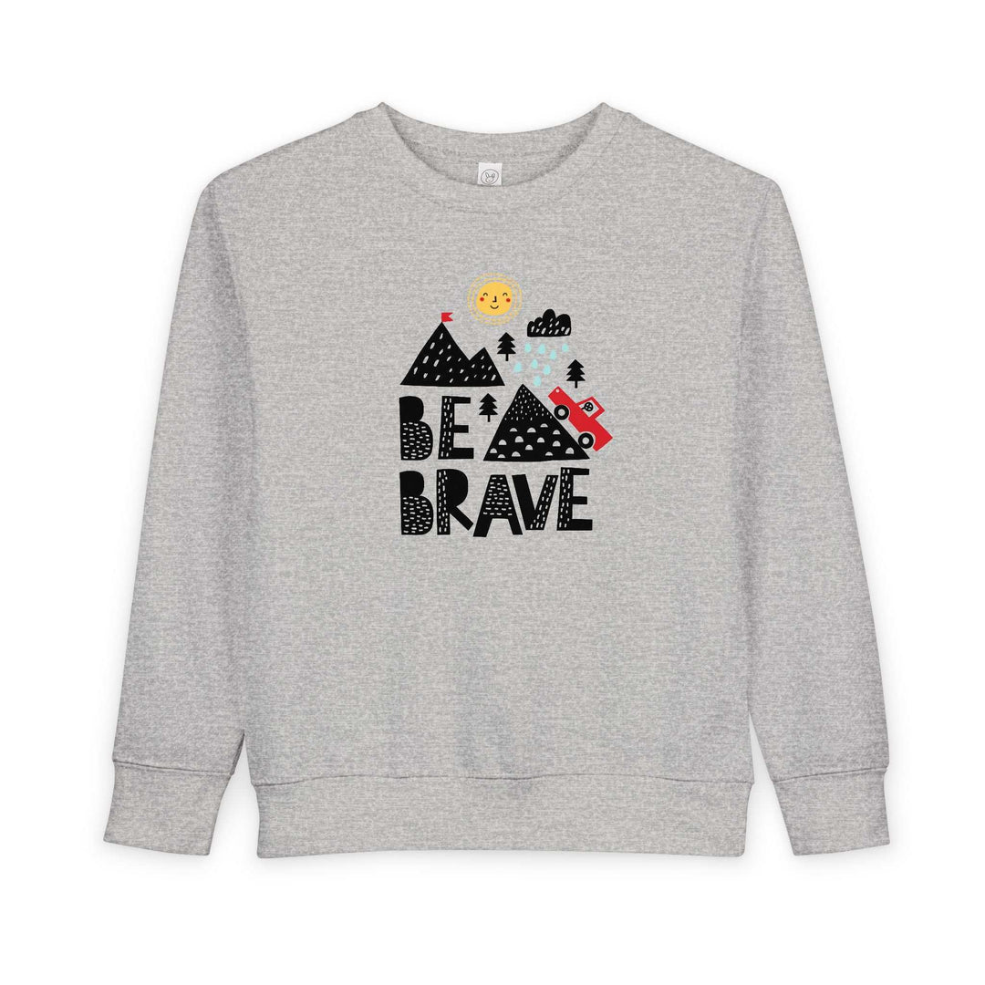 Be Brave toddler sweatshirt in gray with mountain and sun graphic