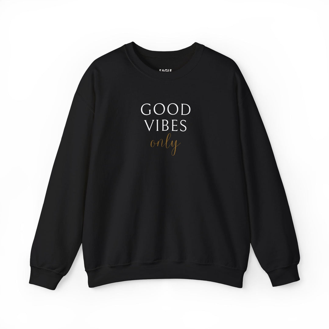 Black Good Vibes Sweatshirt