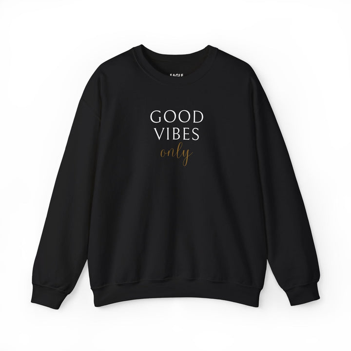 Black Good Vibes Sweatshirt