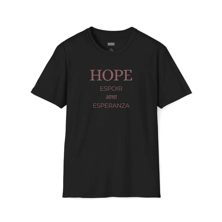 Black Hope T-Shirt with inspirational word in multiple languages, made of 100% ring-spun cotton with classic fit.