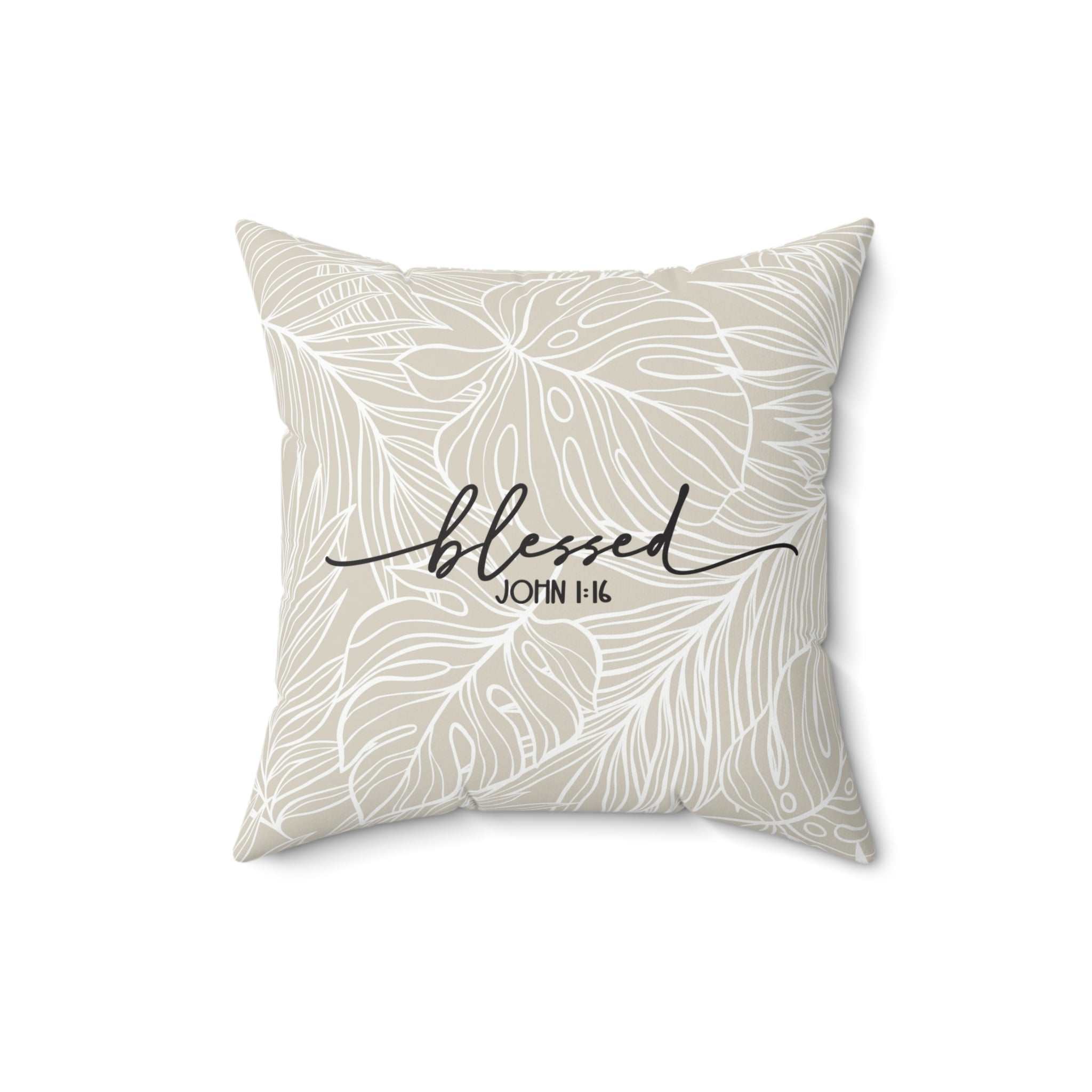Blessed Pillow with John 1:16 text