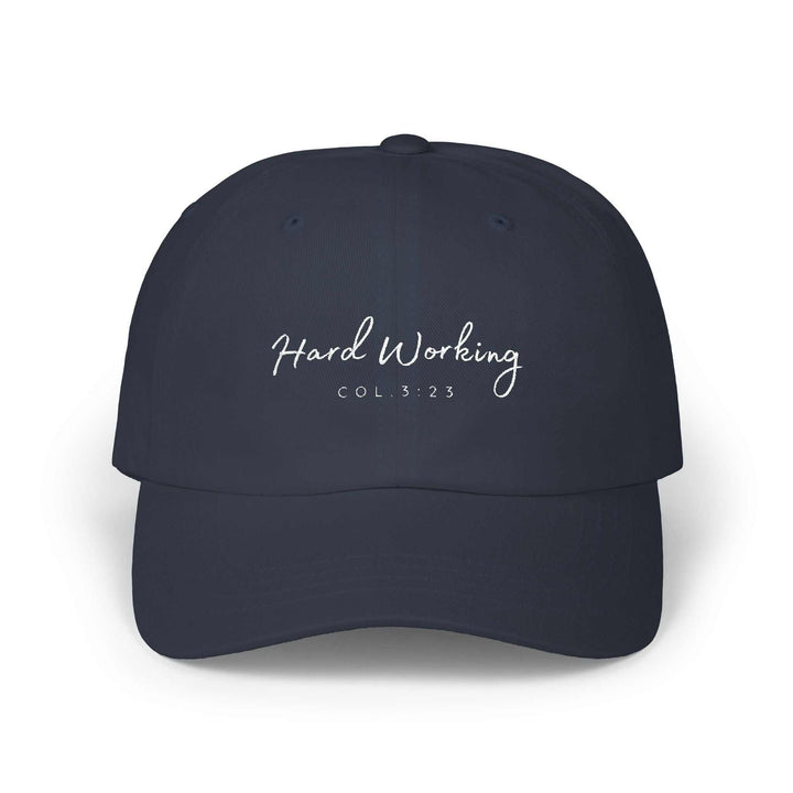Colossians 3:23 navy dad cap with Hard Working embroidery