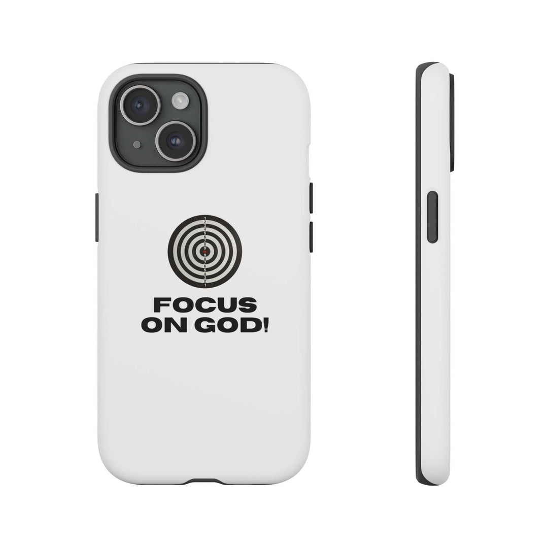 White Faith Focus phone case with "Focus on God!" text and target design, durable dual-layer protective slim fit phone case.