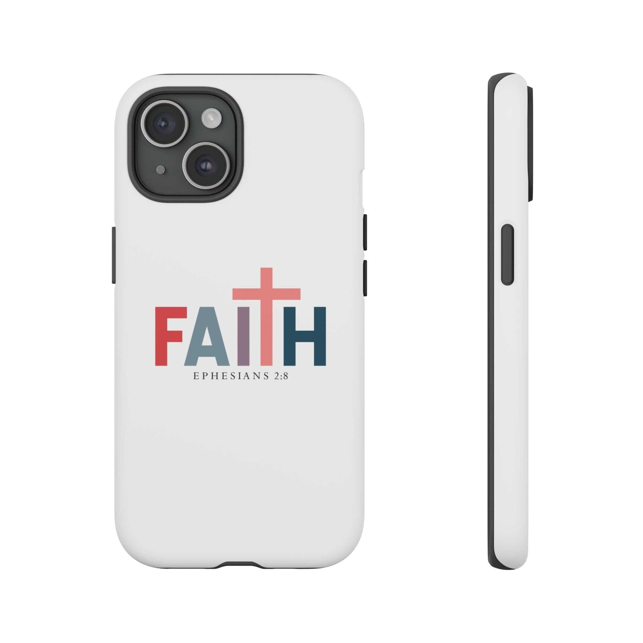 Faith Phone Case with Ephesians 2:8 scripture