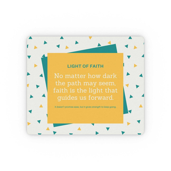Faith's Light Mouse Pad with inspirational faith quote, white cloth top and non-slip rubber backing, 9.3" x 7.8" size