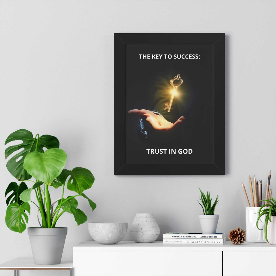 Framed Trust In God Poster with key and hand image in black frame