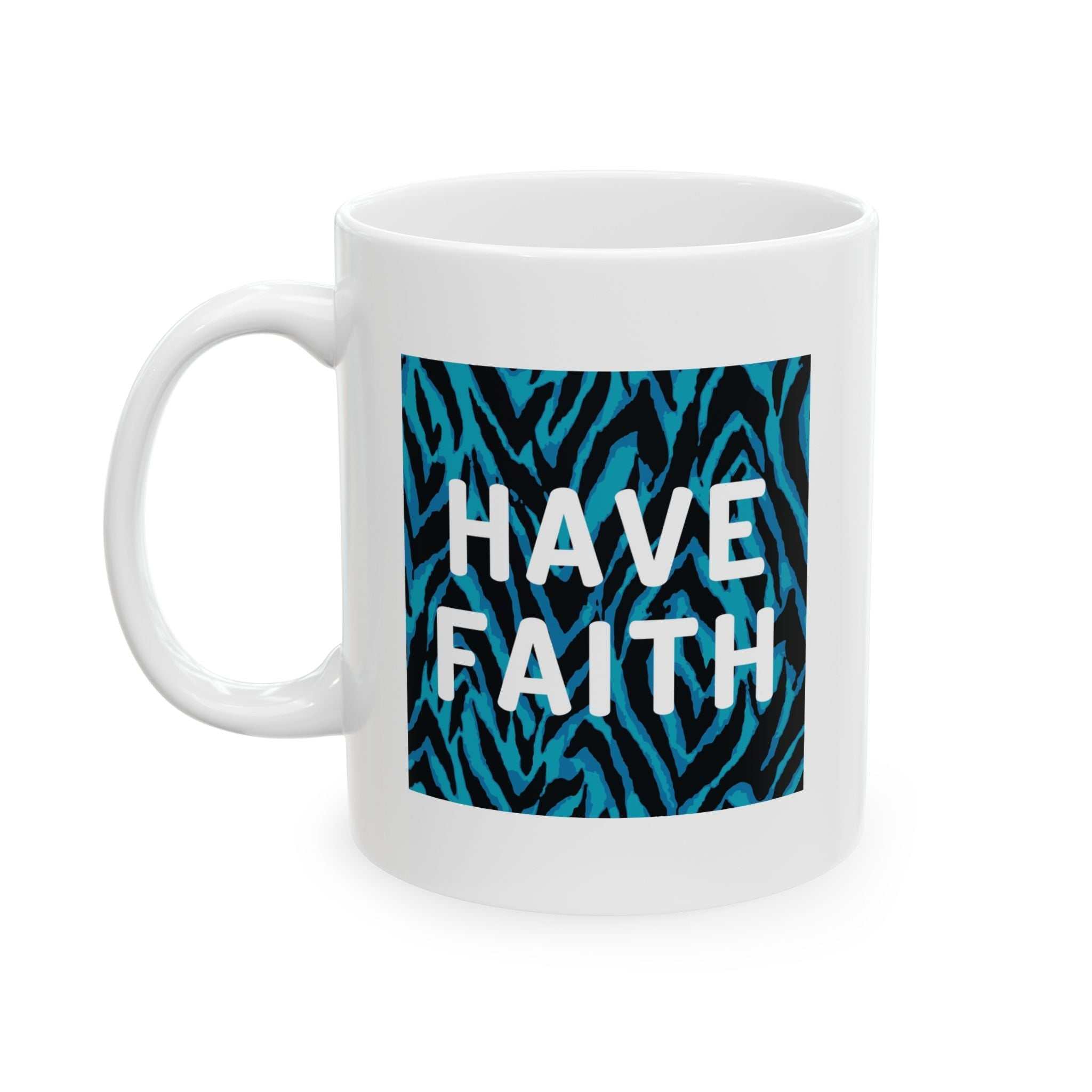 Have Faith Mug