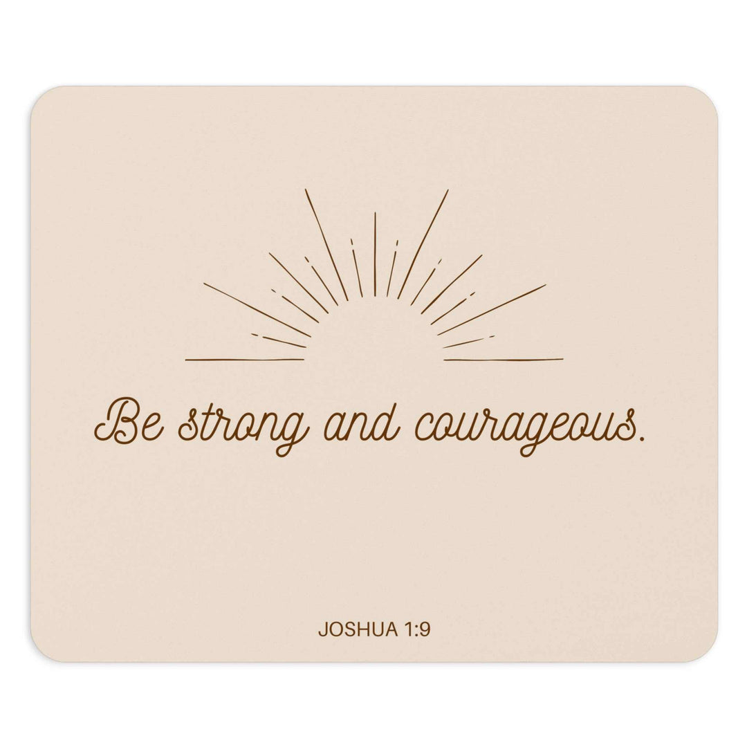 Joshua 1:9 mouse pad with motivational quote