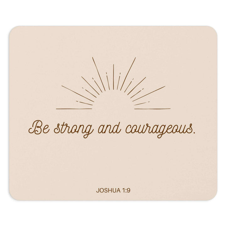 Joshua 1:9 mouse pad with motivational quote