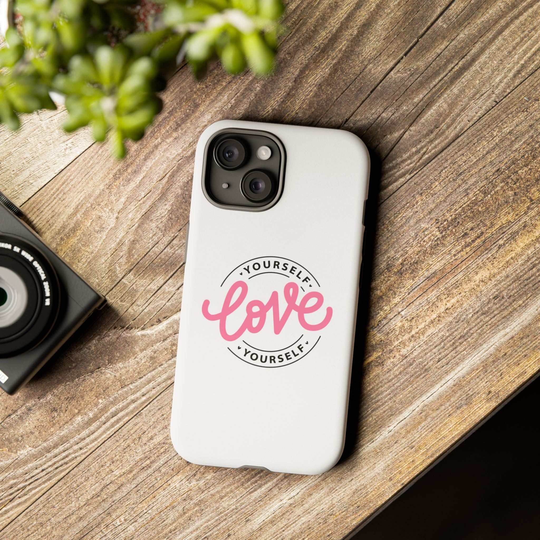 Love Yourself Phone Case with pink script