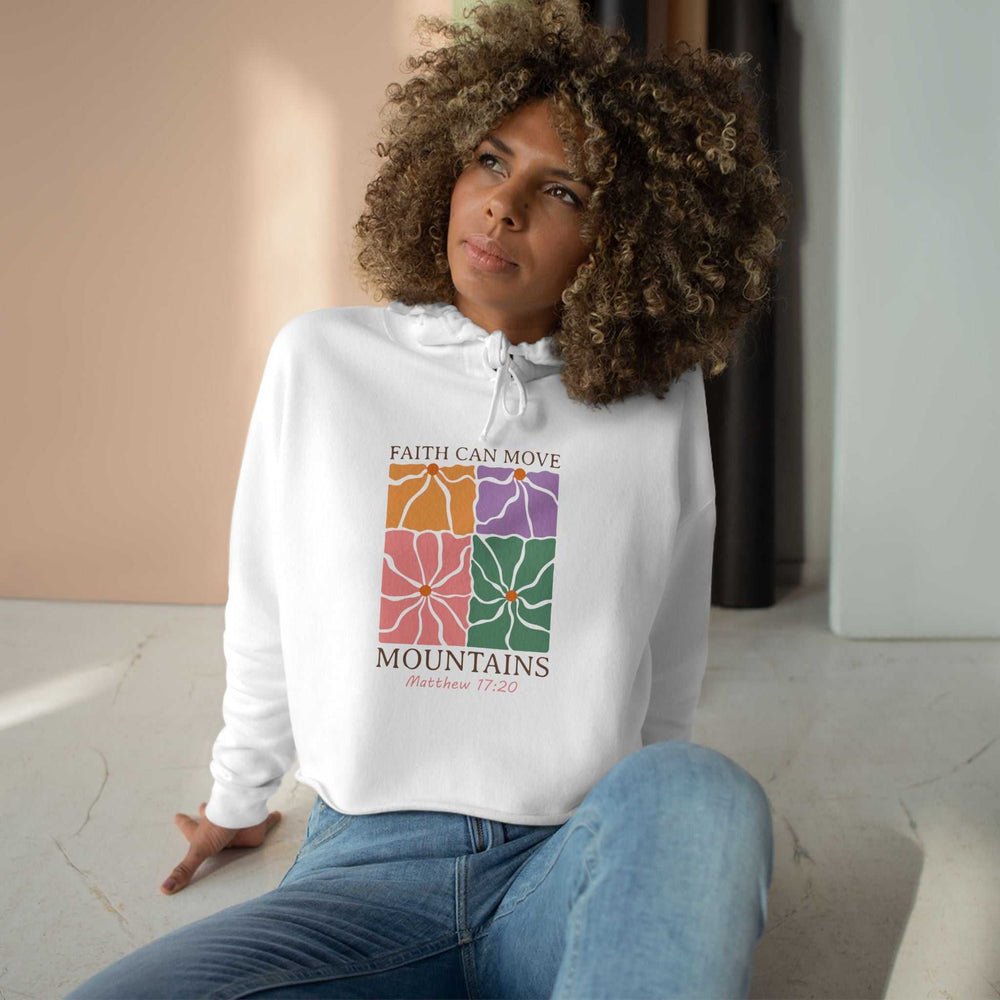 Matthew 17:20 crop hoodie with "Faith Can Move Mountains" text