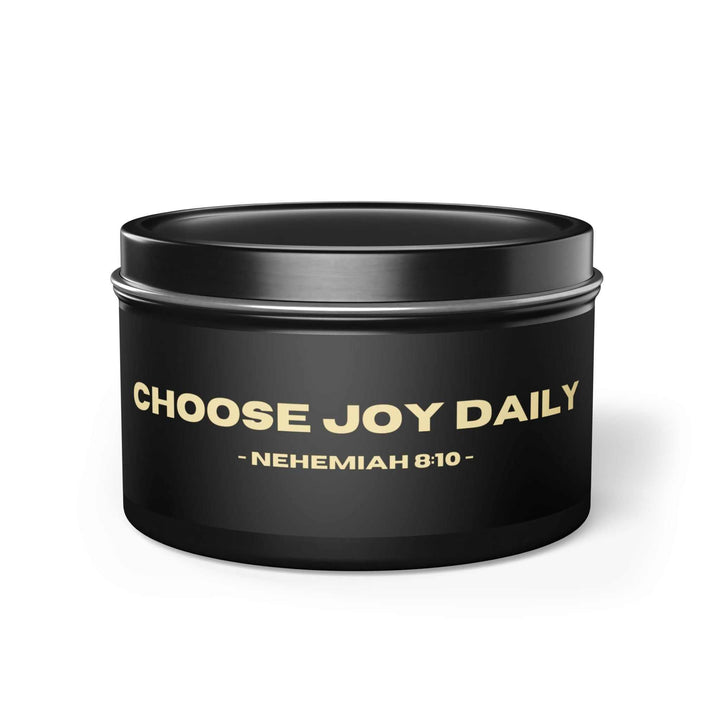 Nehemiah 8:10 black tin candle with "Choose Joy Daily" text