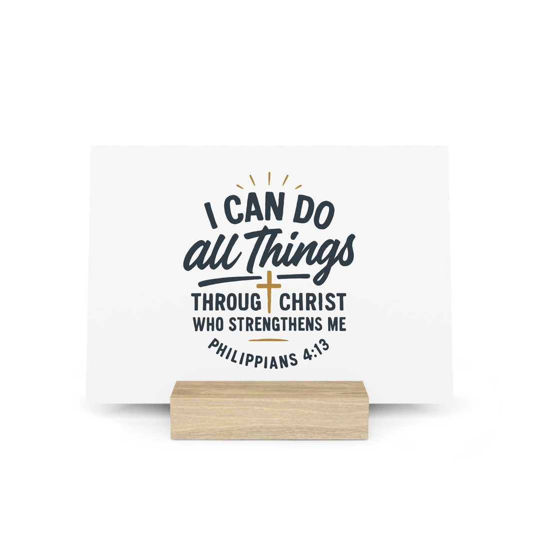 Philippians 4:13 Gallery Board with hand-crafted wooden oak stand