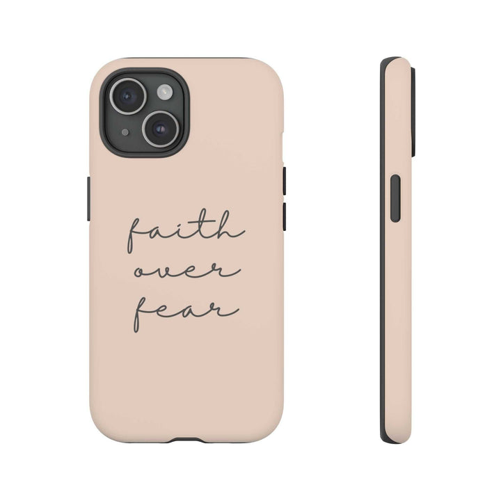Phone Case with dual layer protection and faith over fear text