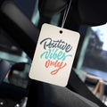 Positive Vibes Only car air freshener