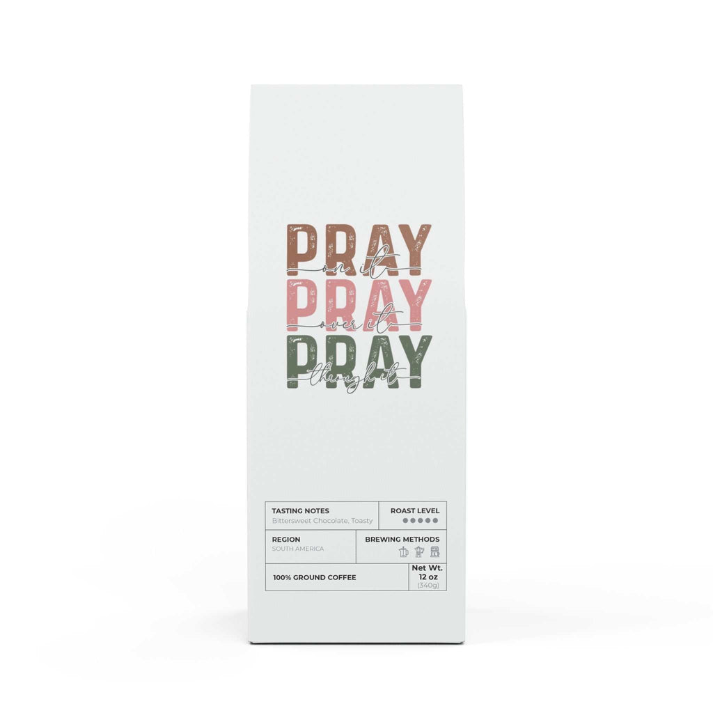 Pray Coffee Dark French Roast 12oz bag with bittersweet