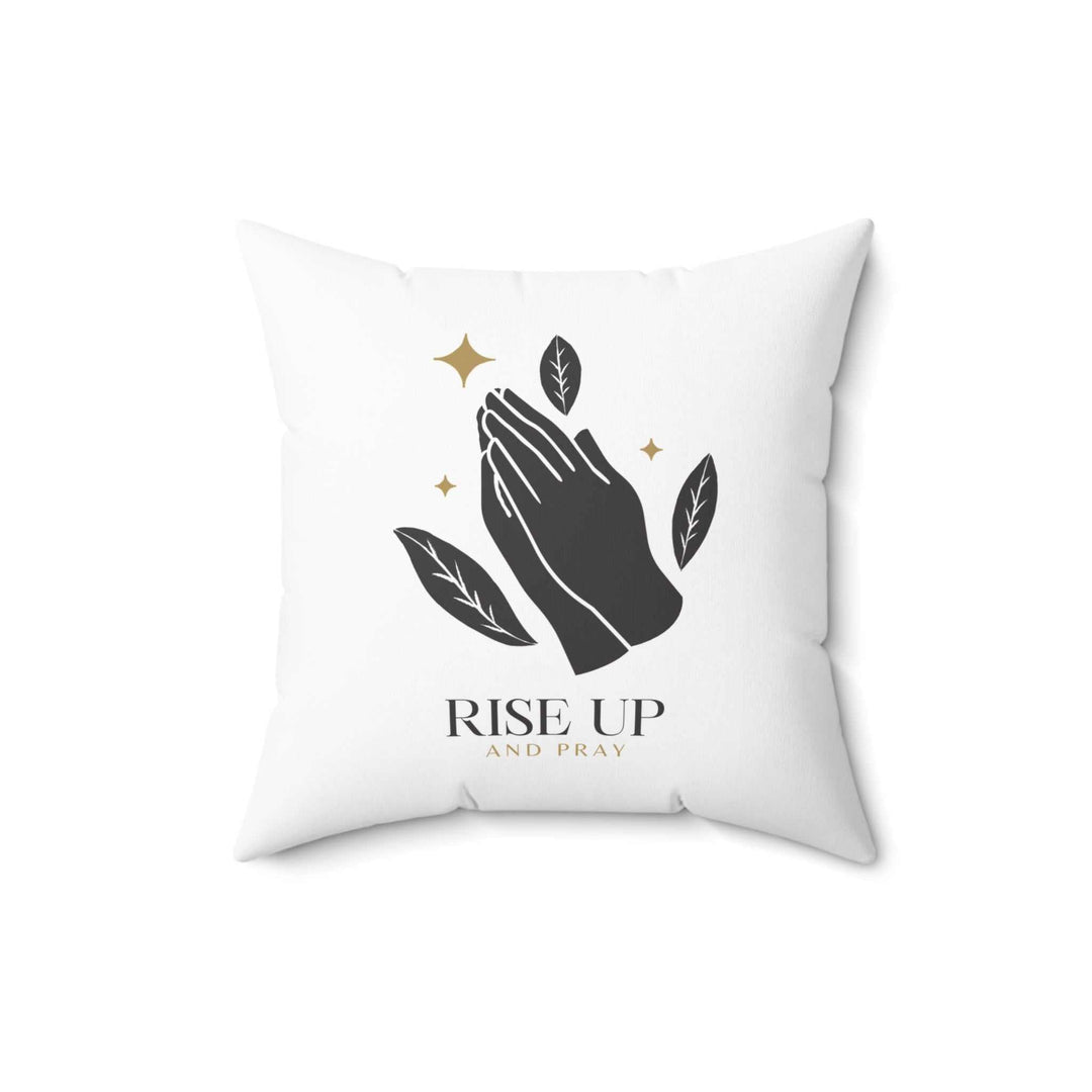 Rise & Pray Pillow with praying hands and leaves design
