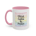 Think Positive Mug with pink handle and interior, rainbow stripes