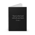 Black spiral notebook with "Trust in the Lord with all your heart" Proverbs 3:5 printed on front cover, 118 ruled pages, 6x8 inches size