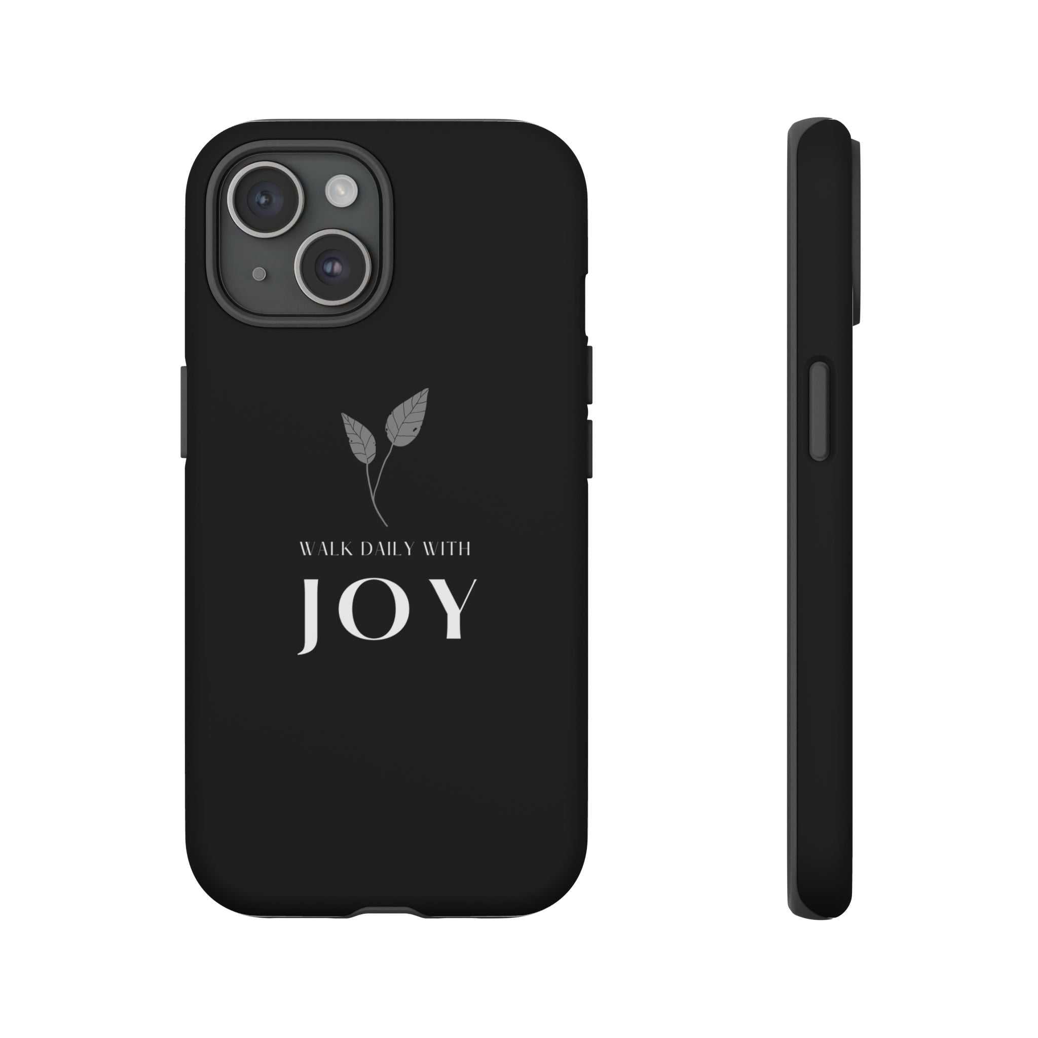 Walk in Joy Phone Case with dual-layer protection