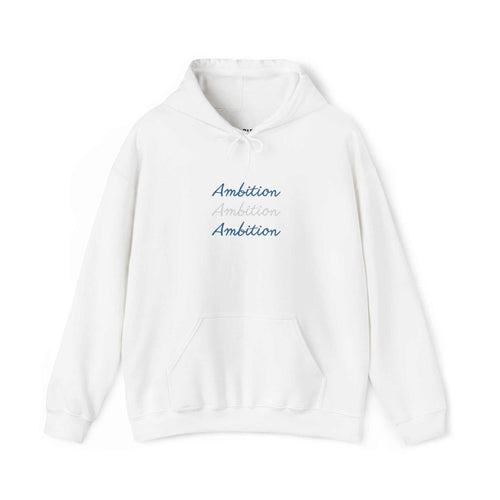 White Ambition Hoodie with triple text design and front kangaroo pocket