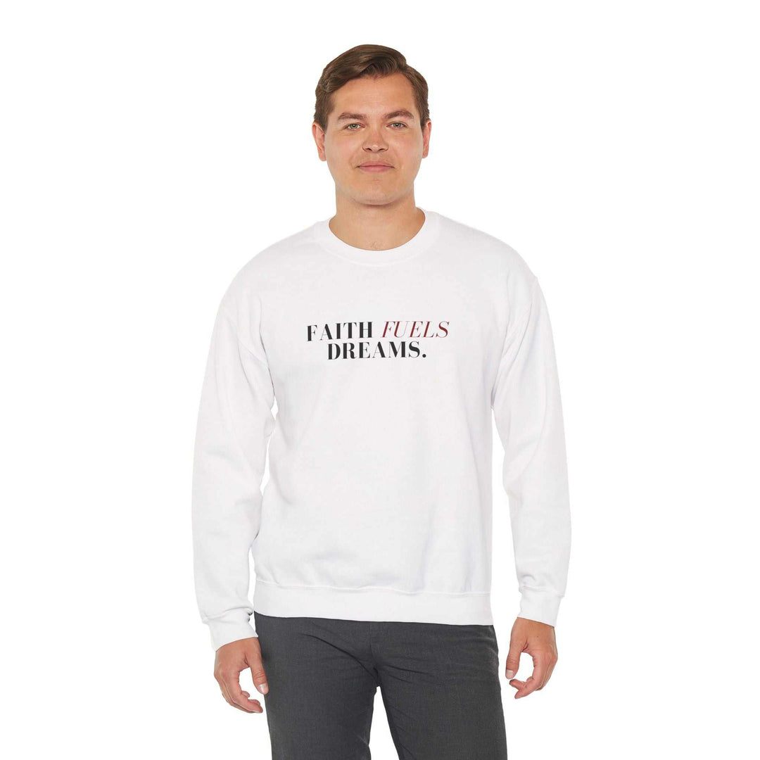 Men's white Faith Fuels Dreams sweatshirt with inspirational text, classic fit, cotton-poly blend