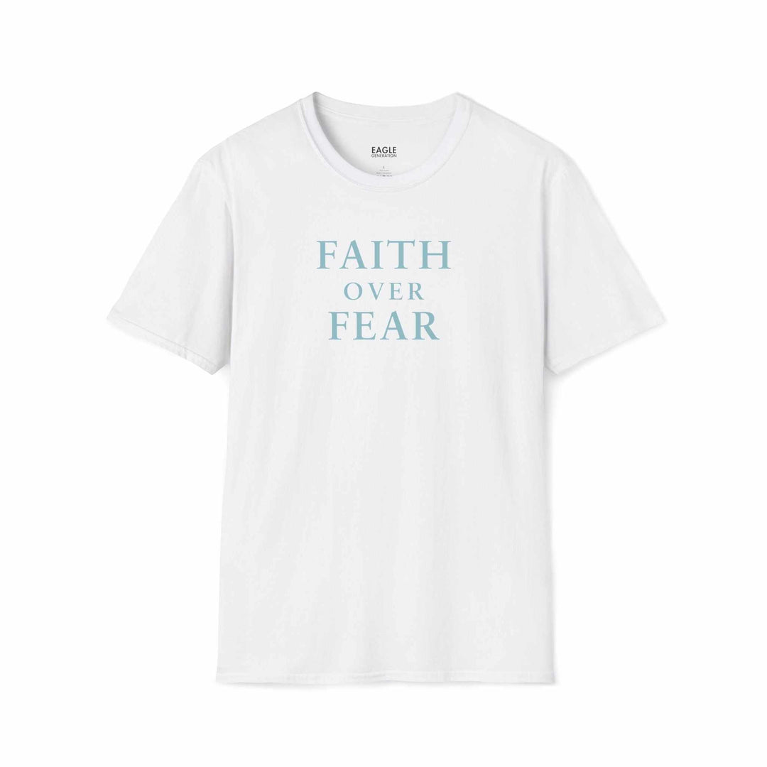 White classic fit T-shirt with light blue "Faith Over Fear" text, made from 100% ring-spun cotton.