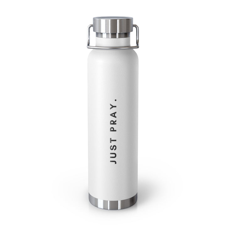 White Keep Praying bottle with stainless steel lid and motivational text "JUST PRAY." designed for hydration and spiritual encouragement
