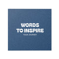 Words to Inspire Your Journey Book with glossy or matte hardcover and vivid full-color photo pages